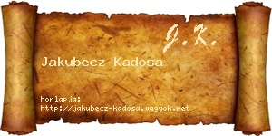 Jakubecz Kadosa névjegykártya